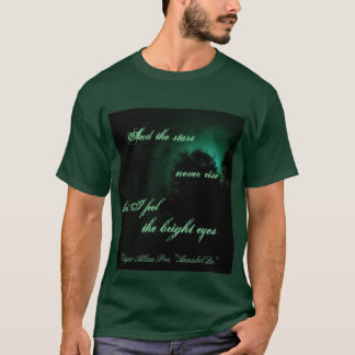 "Und die Sterne steigen nie… " T-Shirt