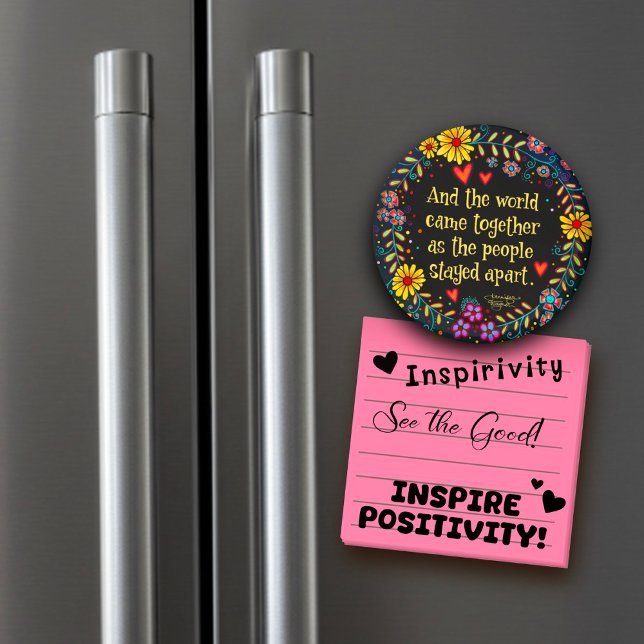 Und die Welt kam zusammen Magnet (Von Creator hochgeladen)