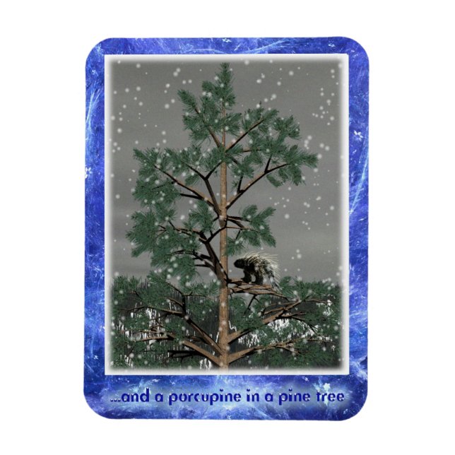 Und eine Porcupine in einem Kiefernbaum Magnet (Vertikal)