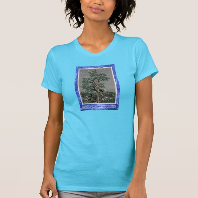Und eine Porcupine in einem Kiefernbaum T-Shirt (Vorderseite)