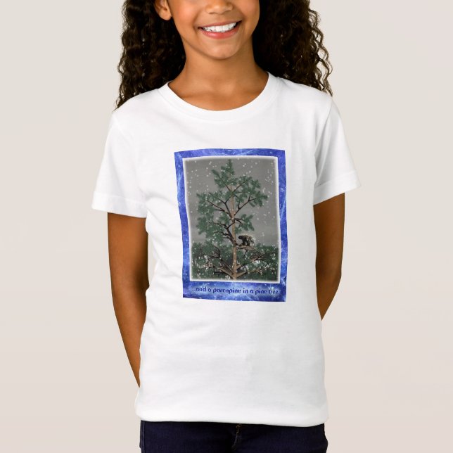 Und eine Porcupine in einem Kiefernbaum T-Shirt (Vorderseite)