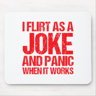 Und Flirt-Witz-Panik Wenn Es Mousepad