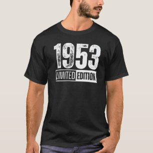 Und geboren im Jahr 1953 T-Shirt