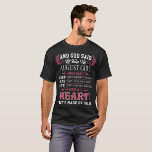 und Gott sagte, dass gelassen es Augustmädchen T-Shirt