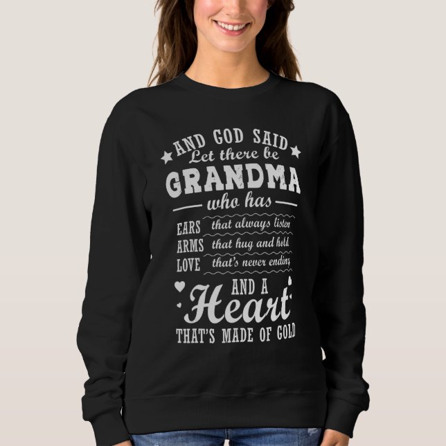 Und Gott sagte Gelassen, es gibt Oma, Sweatshirt (Vorderseite)