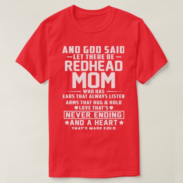 Und Gott sagte Gelassen, es gibt Redhead-Mama, die T-Shirt (Design vorne)
