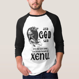 Und Gott sagte - nie gehörtes Xenu T-Shirt