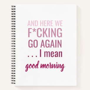 Und hier sehen wir wieder, ich gemeinen guten Morg Notizbuch
