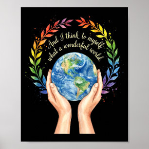 Und ich denke an eine wunderbare Welt Erdtages-Tan Poster