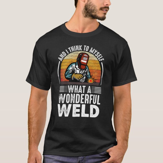 Und ich denke an mich, was für ein wunderbares Wel T-Shirt (Vorderseite)