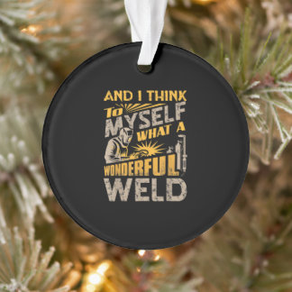 Und ich denke mir selbst, was ein Wunderkind wollt Ornament