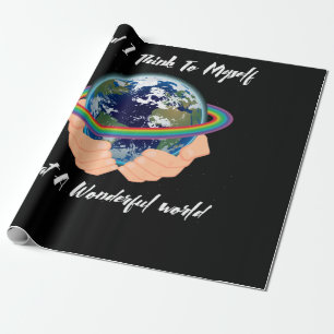 Und ich denke mir, was für eine wunderbare Welt Geschenkpapier