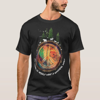 Und ich denke mir, was für eine wunderbare Welt Hi T-Shirt