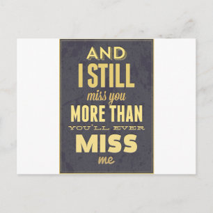 Und ich vermisse dich mehr, als du Miss Me vermiss Postkarte