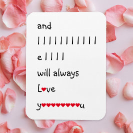 Und ich werde immer Liebe Sie lustigen Witz Spaß Z Magnet