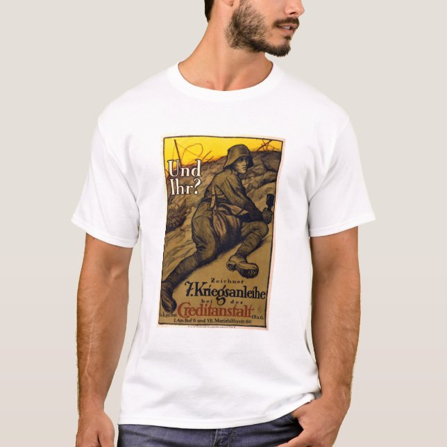 Und ihr? - Darlehen für den 7. Weltkrieg T-Shirt (Vorderseite)