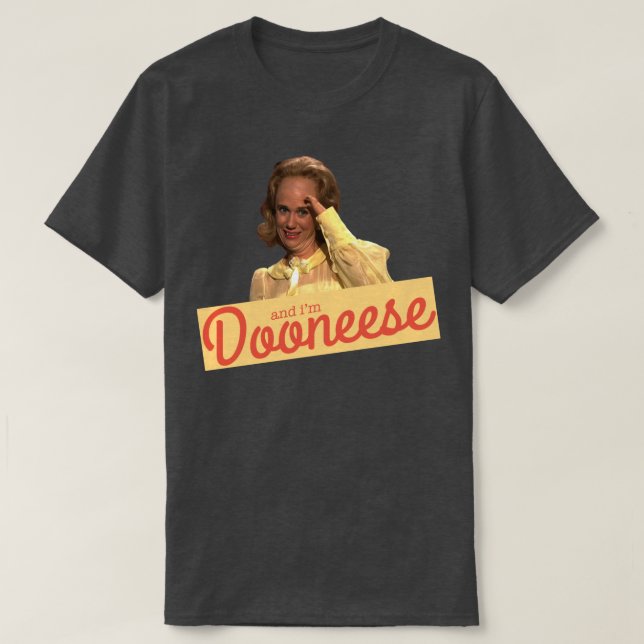 und Im Dooneese T-Shirt (Design vorne)