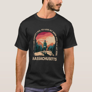Und in den Wald gehe ich Massachusetts Souvenir Fo T-Shirt