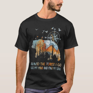 Und in den Wald gehe ich, um mein Mind Camping B z T-Shirt