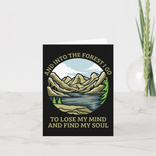 Und in den Wald gehe ich, um meinen Geist zu verli Karte