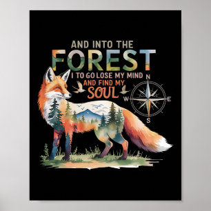 Und in den Wald gehe ich, um meinen Verstand Fuchs Poster