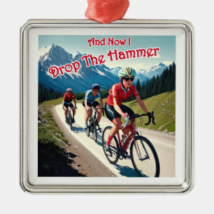 Und jetzt lasse ich den Hammer fallen Frau Radfahr Ornament Aus Metall