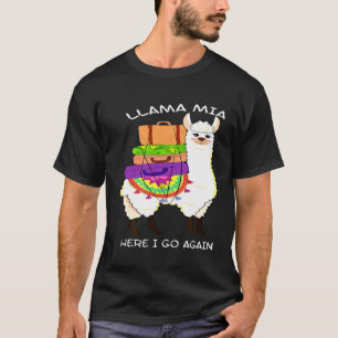 Und Llama Mia, ich gehe wieder T-Shirt