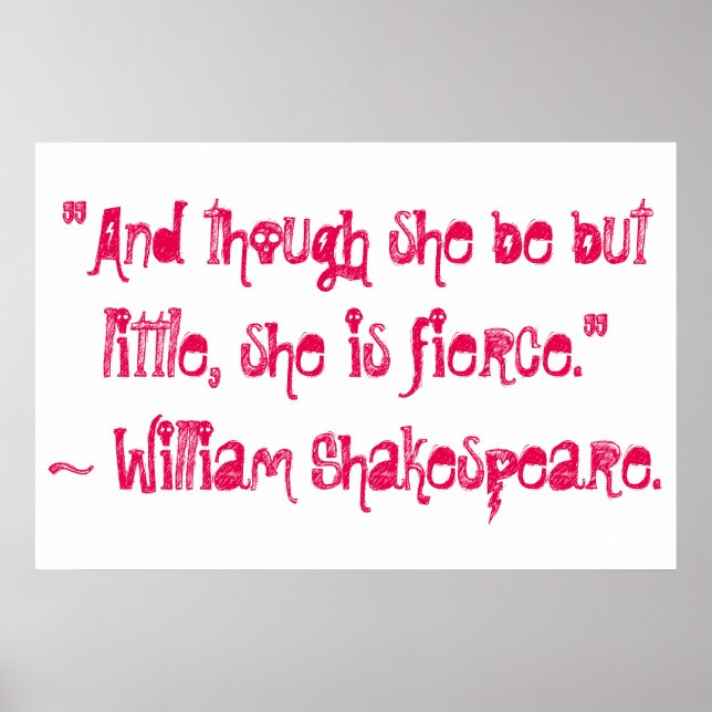 "Und obwohl sie nur wenig ist, ist sie erbittert." Poster (Vorne)