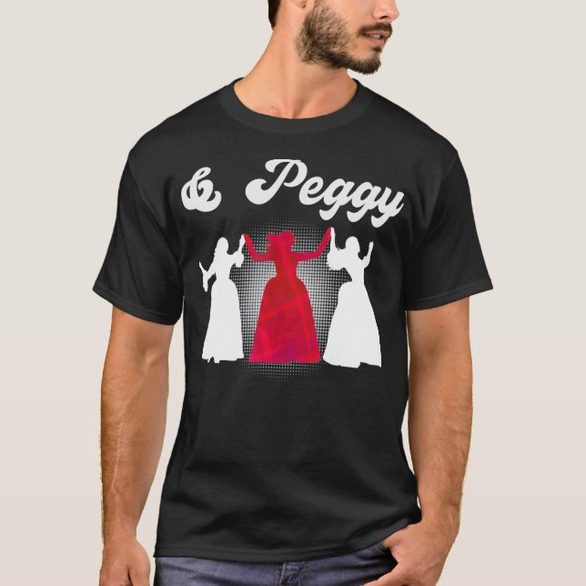 Und Peggy Hamilton US History Schuyler Sisters Gi T-Shirt (Vorderseite)