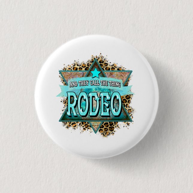 Und sie nennen das Ding Rodeo Button (Vorderseite)