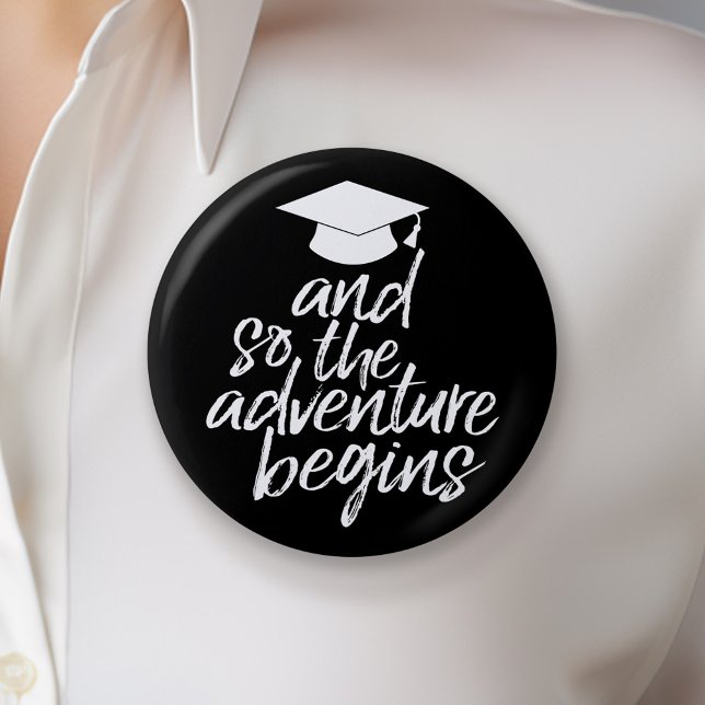 Und so beginnt das Abenteuer - Abschluss Button (Graduation Button)