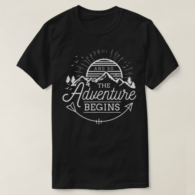Und so beginnt das Abenteuer Camping T-Shirt (Design vorne)