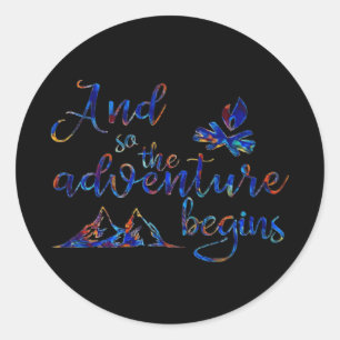 Und so beginnt das Abenteuer Runder Aufkleber