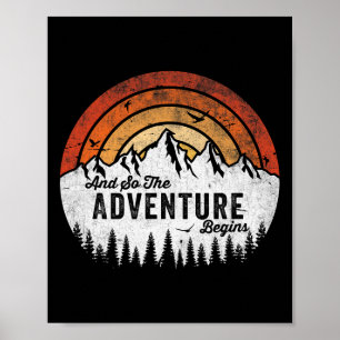 Und so beginnt die Abenteuer Camping Wandern Poster