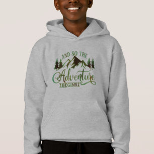 Und so fängt das Abenteuer an, lustige Abenteurer Hoodie