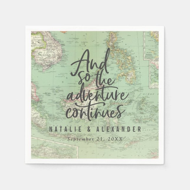 Und so setzt das Abenteuer die Hochzeitsfeier fort Serviette (Vorderseite)