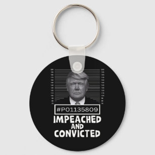 Und verurteilte Felon 45 Funny Anti Trump Mugshot Schlüsselanhänger