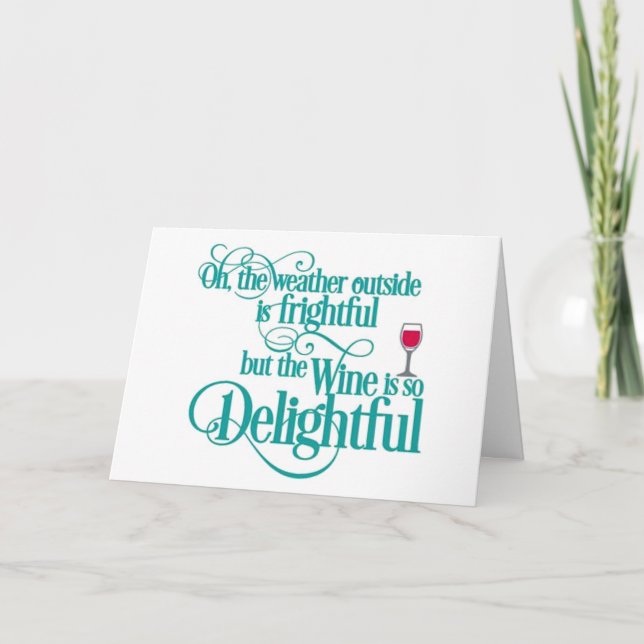 UND WIR "HABEN" DEN WEIN GENIESSEN FEIERTAGSKARTE (Vorderseite)