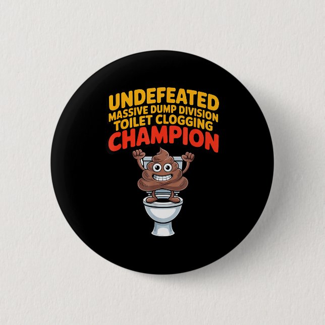Undefeated Mive Dump Di Toilet Clogging Chamon  Button (Vorderseite)