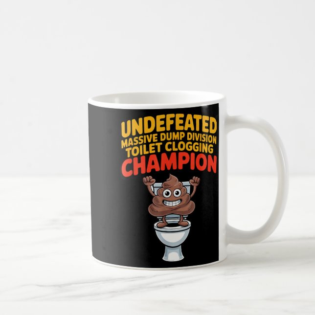 Undefeated Mive Dump Di Toilet Clogging Chamon  Kaffeetasse (Rechts)