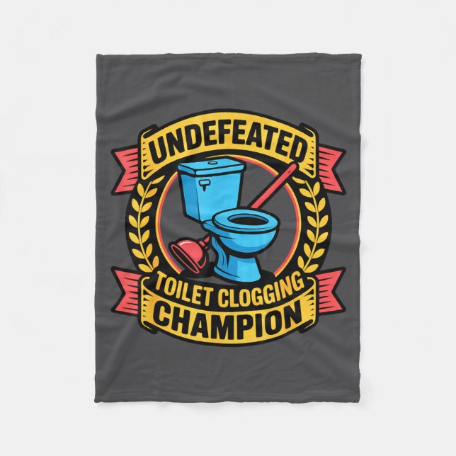 Undefeated Toilet Clogging Chamon Quirky Bathroom  Fleecedecke (Vorderseite)