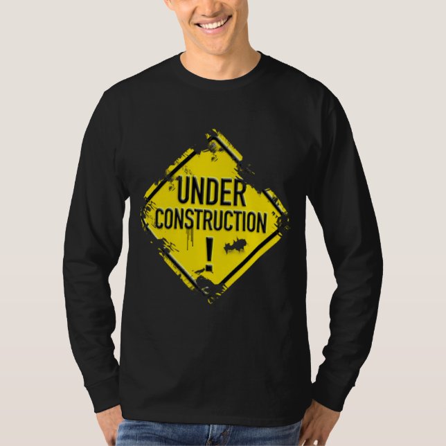 UNDER CONSTRUCTION T-Shirt (Vorderseite)