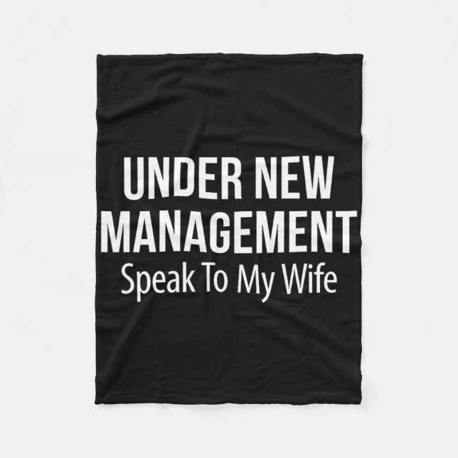 Under New Management - Speak To My Wife -  Fleecedecke (Vorderseite)