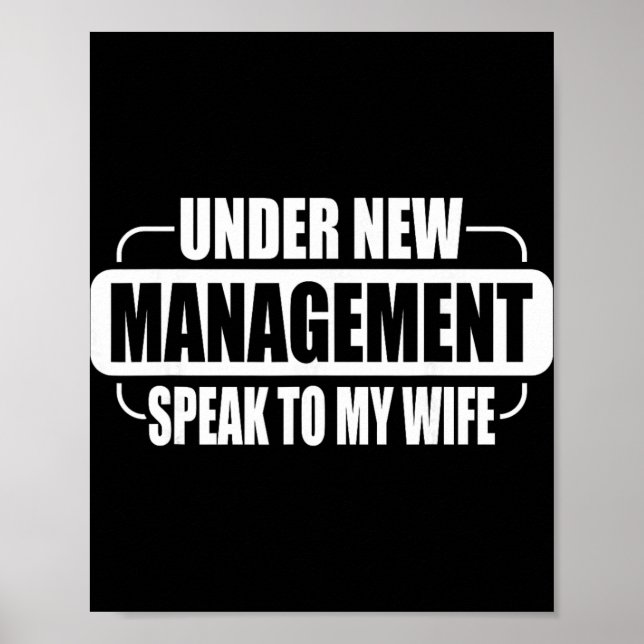 Under New Management Speak To My Wife New Husband  Poster (Vorne)