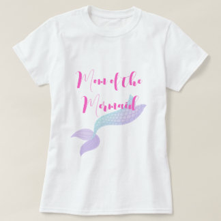 Under the Sea Mom of the Mermaid T-Shirt