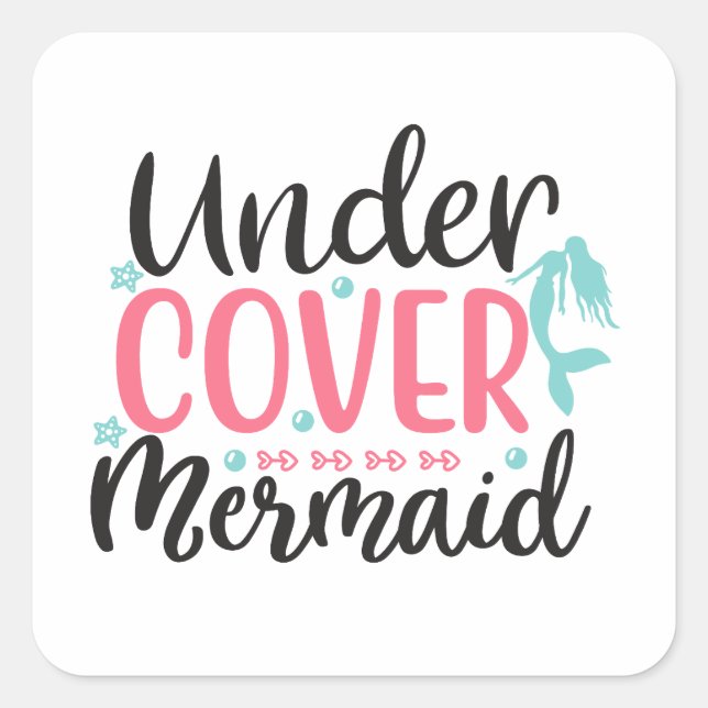 Undercover Mermaid Quadratischer Aufkleber (Vorderseite)