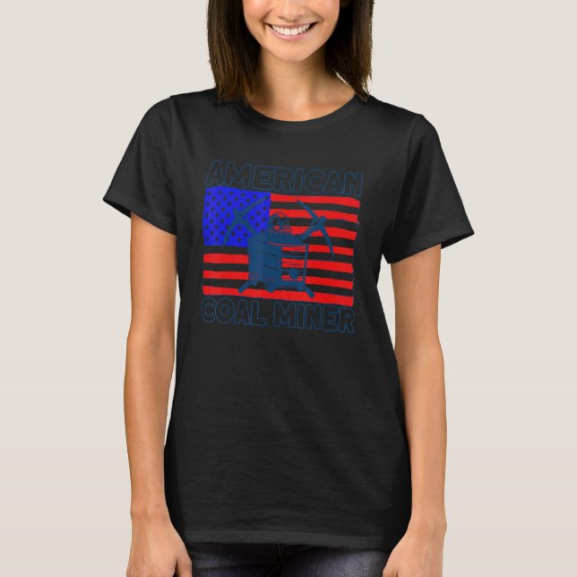 Underground Mining American Coal Miner American Co T-Shirt (Vorderseite)