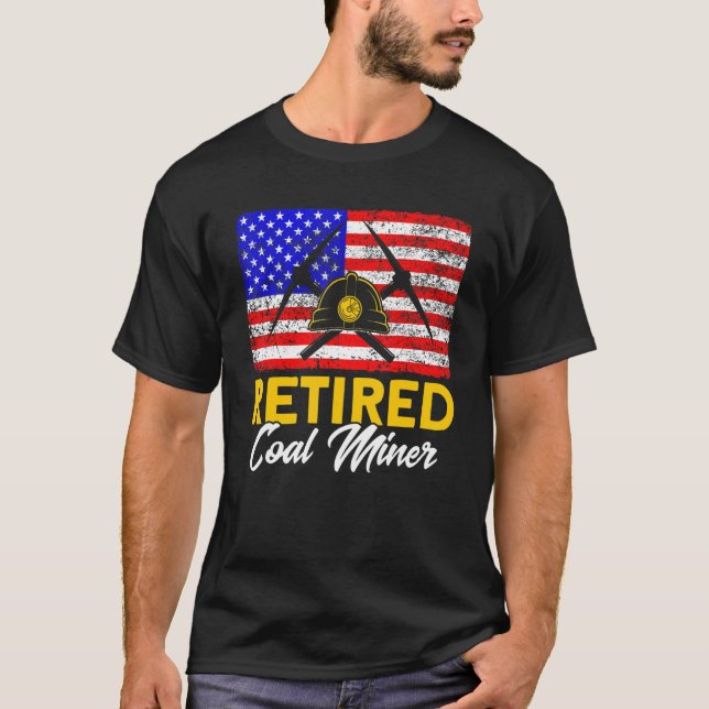 Underground Mining Retired American Coal Miner 1 T-Shirt (Vorderseite)