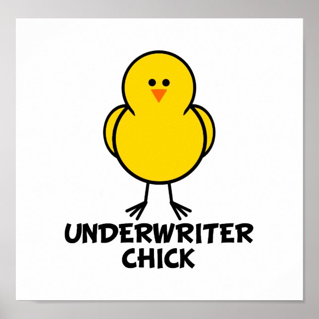 Underwriter Chick Poster (Vorne)