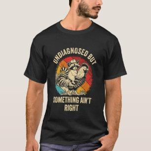 UNDIGNOSED ABER Etwas IST Nicht in Ordnung Lustige T-Shirt